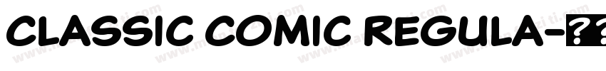 Classic Comic Regula字体转换